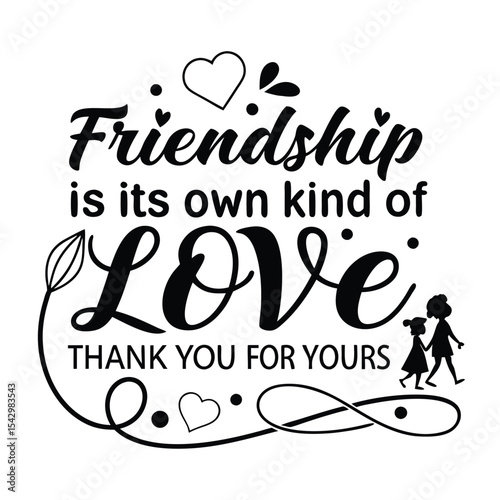 Friendship is its own kind of love?thank you for yours2.eps