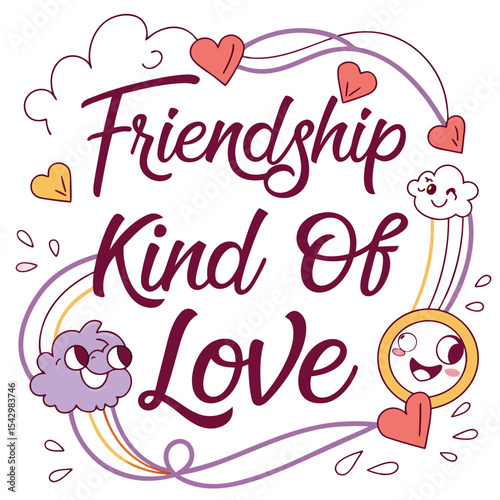 Friendship is the best kind of love2.eps