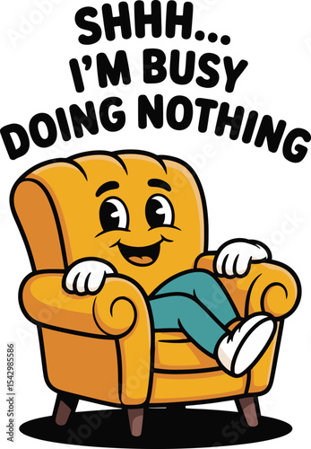 Relaxing Cartoon Chair Busy Doing Nothing Illustration  Procrastination Chill Vibes Lazy Day Graphic Tshirt Idea