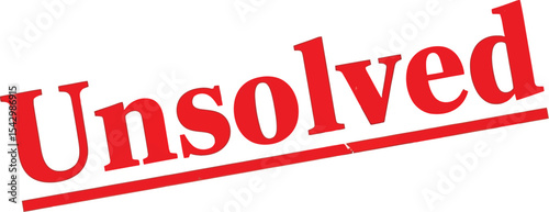 Red Unsolved Stamp Graphic Open Case, Mystery, Problem