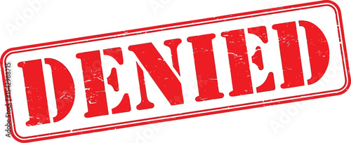 Red Rubber Stamp Graphic Denied - Rejection Concept