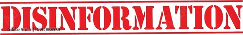 Red Stamp Graphic Disinformation -  Warning Sign for False Information