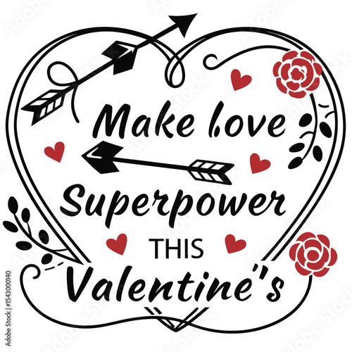 Make love your superpower this Valentine?s3.eps