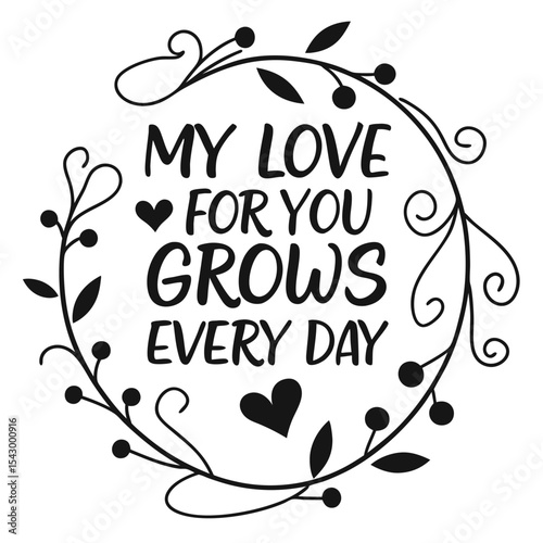 My love for you grows every day4.eps
