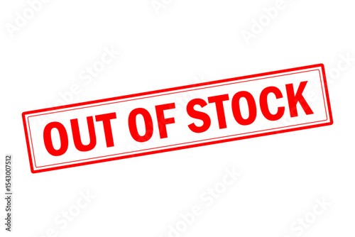 OUT OF STOCK - Red Rubber Stamp with text OUT OF STOCK 
