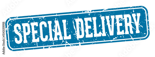 special delivery rectangular sign. special delivery stamp