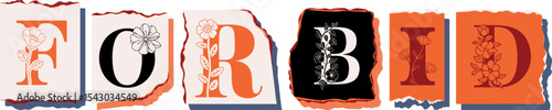 FORBID Floral Typography of a Concept Word � Elegant Torn Paper Letter Design