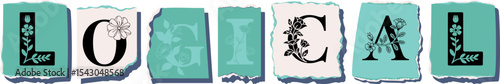 LOGICAL Floral Typography of a Concept Word � Elegant Torn Paper Letter Design