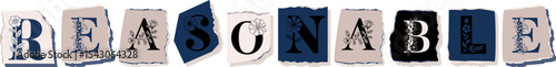 REASONABLE Floral Typography of a Concept Word � Elegant Torn Paper Letter Design