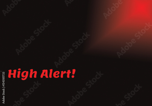 High Alert Text on Black Background with Red Spotlight | Emergency Warning Message for Security, Safety, and Notification Purposes