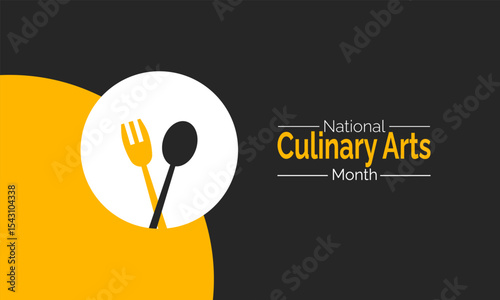 Celebrate National Culinary Arts Month. Discover Recipes and Techniques, Honoring Chefs and Food Creators