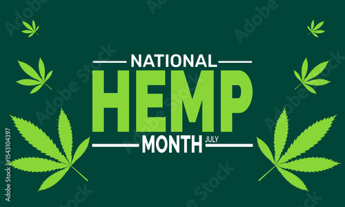 

July is National Hemp Month background illustration. Holiday concept. Utilize  for  background, banner, placard, card, and poster design template with  professional  illustraion design 