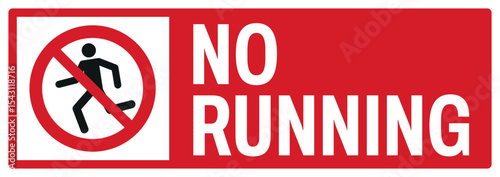 prohibition safety signs v2 uppercase text_no running landscape size 1/2 a4,a3,a2,a1	