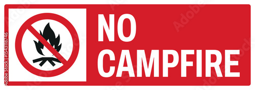 prohibition safety signs v2 uppercase text_no campfire landscape size 1/2 a4,a3,a2,a1	