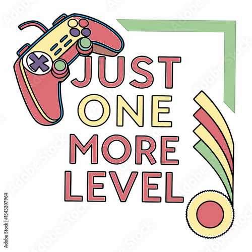 Gamer quote just one more level retro gamepad design