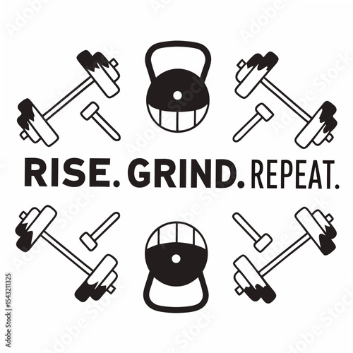 Rise grind repeat fitness gym workout motivation graphic design element