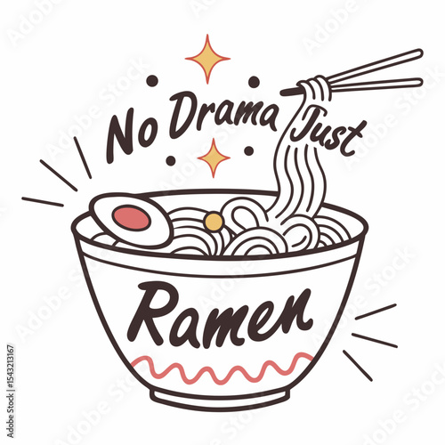 No drama just ramen delicious noodles bowl food illustration