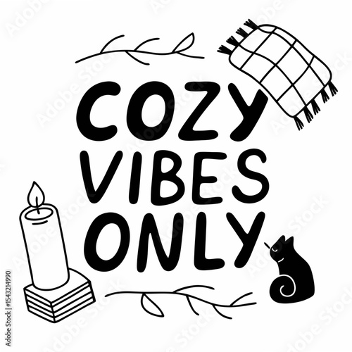 Cozy vibes only cute hand drawn illustration with transparent background