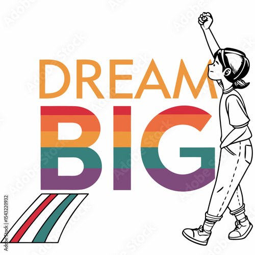 Dream big motivational illustration youth empowerment