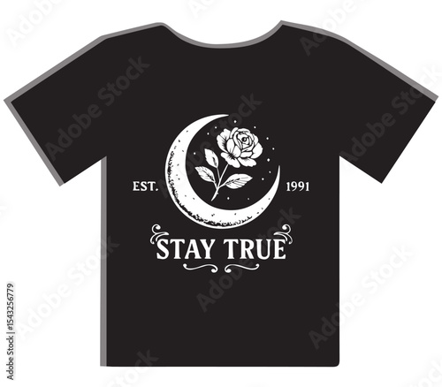 Stay True Crescent Moon Rose T-Shirt Design
