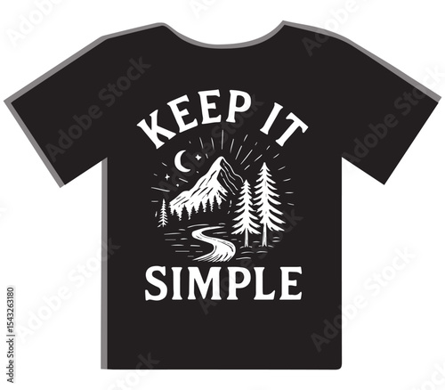 Keep It Simple Mountain Forest T-Shirt Design
