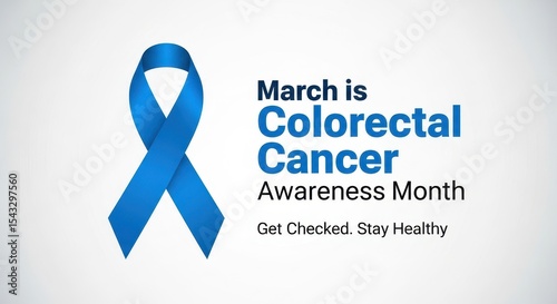 Colorectal Cancer Awareness Month in March Supporting Better Health Practices Worldwide and Understanding Risk Factors