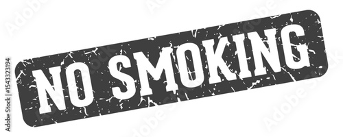 no smoking rectangular sign. no smoking stamp