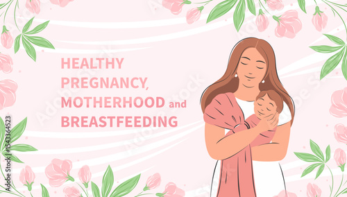 Banner about pregnancy and motherhood with place for text. Mom and newborn baby. Family concept, health, Happy Mother's Day. Vector illustration.