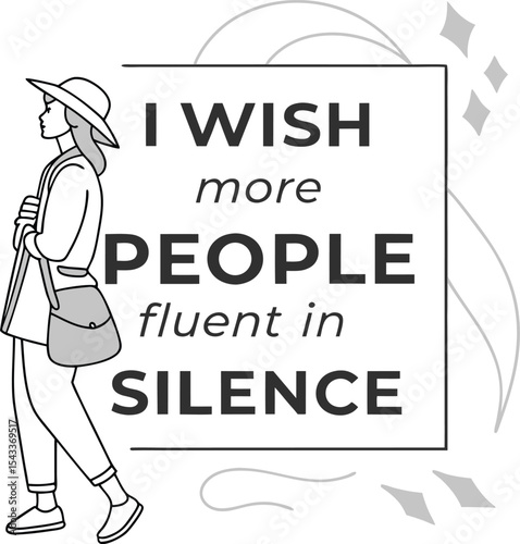 I WISH MORE people fluent in SILENCE Typography Design Print Ready Eps cut file 