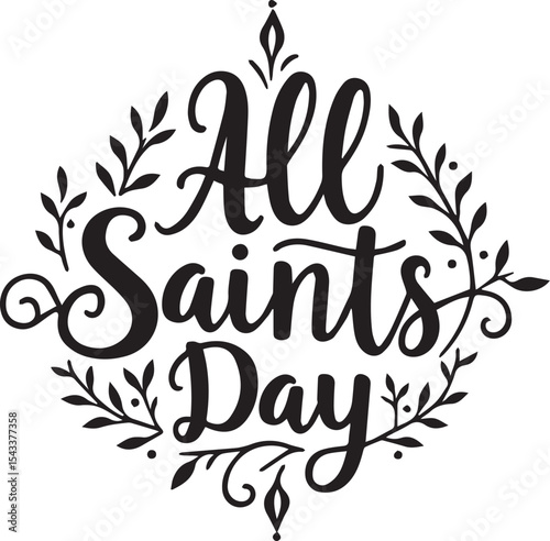 All Saints Day – Celebrating the Saints and Spiritual Legacy