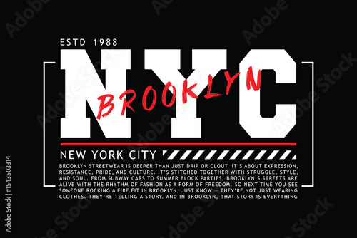 Brooklyn New York Urban Typography Streetwear Style