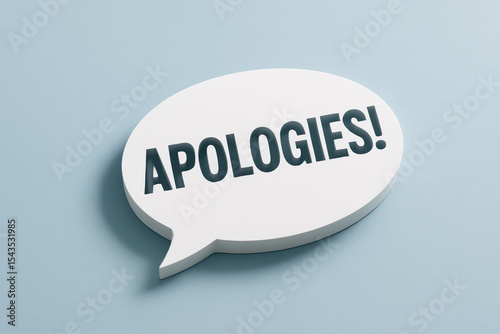 Communication often requires expressing regret to maintain trust and this speech bubble symbolizes apologies in a professional context