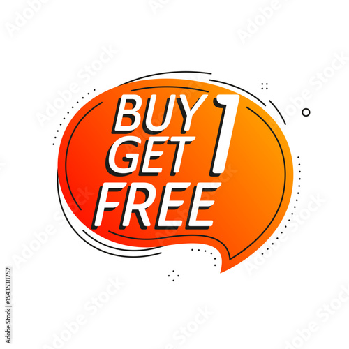 Bright orange speech bubble with bold white text "Buy 1 Get 1 Free", promoting a special offer or sale, isolated on a white background.