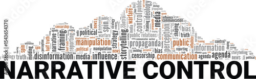 Narrative Control word cloud conceptual design isolated on white background.