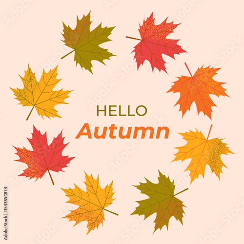 Hello autumn. Text with maple leaves arranged in a circle on a white background. Vector illustration.