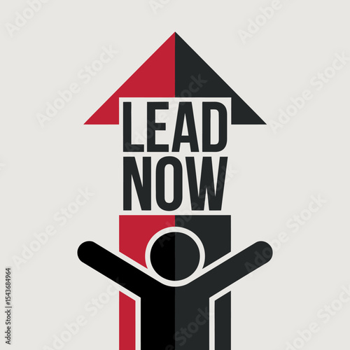 Lead Now Motivational Business Concept Graphic Red Black Arrow Upward Success Growth Progress Leadership Inspiration Strategy Planning Future Vision Goal Achievement Powerful Icon Design Element      