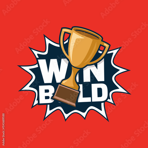 Winning Trophy Gold Cup Award Success Celebration Victory Achievement Prize Champion Badge Bold Design Graphic Illustration Digital Art Winning Game Tournament Competition Success Business Branding   