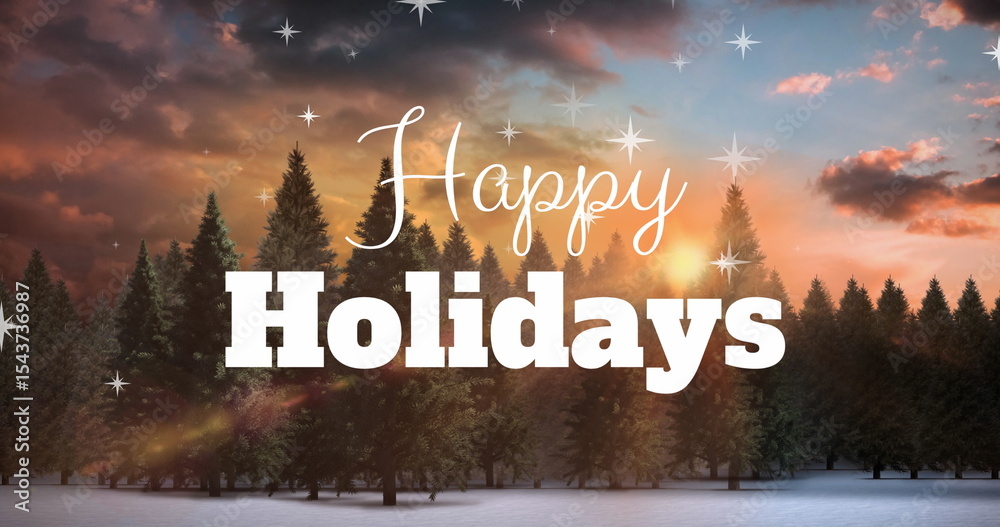 Obraz premium Displaying white Happy Holidays text floating over snowy pine forest at sunset, with star sparkles