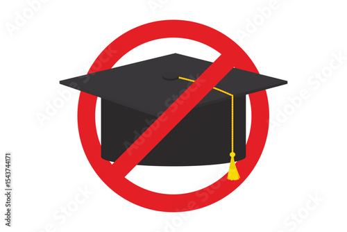 Education ban prohibit icon. Not allowed graduate hat. Forbidden bachelor. Graduation cap in red prohibition circle. Education restrictions, sanctions. Discrimination and inequality.