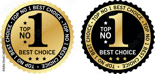 Top No 1 best choice badges in gold and black colors with round labels for quality ranking	