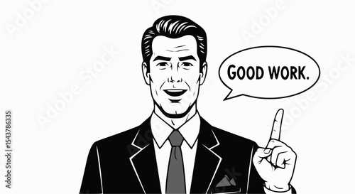 A boss says, "Good work."