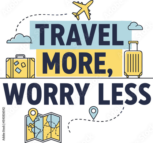 Travel more worry less typography flat vector t shirt design with clean bold font for travel lovers and inspirational graphic apparel