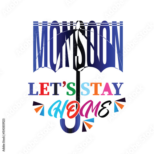 Monsoon T-Shirt Design – Let’s Stay Home Umbrella Quote Typography