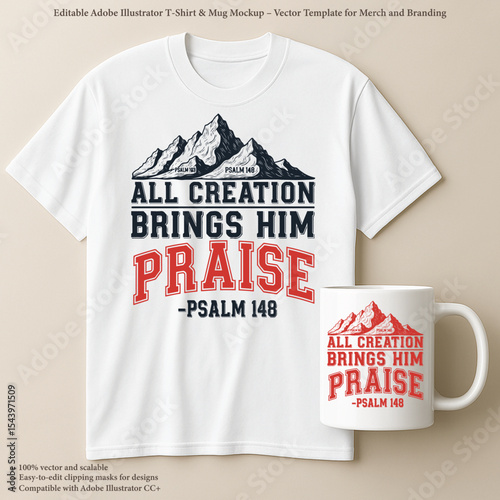 All Creation Brings Him Praise Shirt & Mug – Psalm 148 Christian Nature Gift, Religious Scripture Tee

