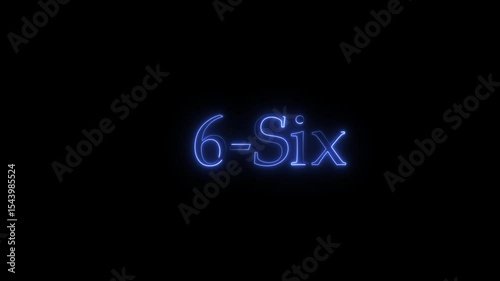 Illuminated neon six number and word six appearing on dark background