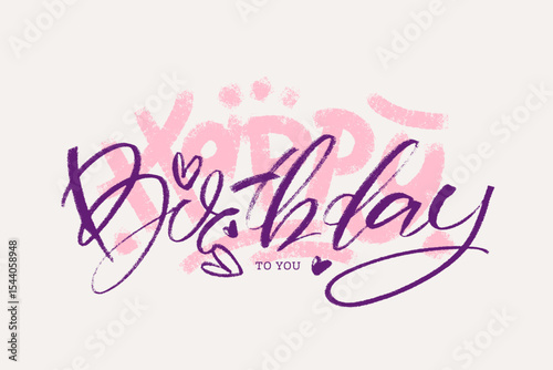 Happy birthday to you card. Hand drawn vector lettering. Greeting horizontal bright template.