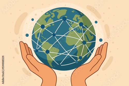 Global connections, worldwide communication network, data exchange, internet technology, international cooperation, earth in hands, digital connectivity, globalization concept, vector illustration