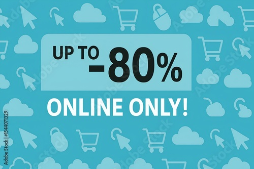 Up to -80 Online Only! banner, background with internet symbols, cursor, cloud and cart icons