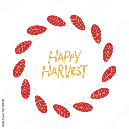 Happy Harvest hand drawn lettering in falling leaf frame. Red leaves wreath, doodle sketch style on white background. Natural print for autumn festival. Script text and leaves. Season greeting card