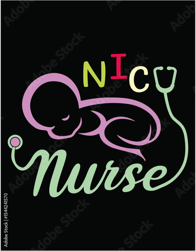 NICU Nurse Newborn Baby Nurse - printable editable vector art file.
